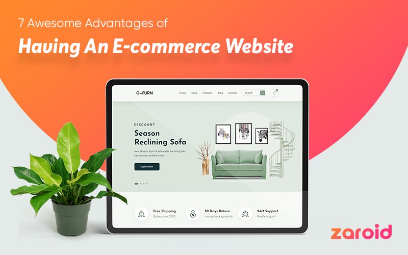 7 Awesome Advantages Of Having An E-commerce Website
